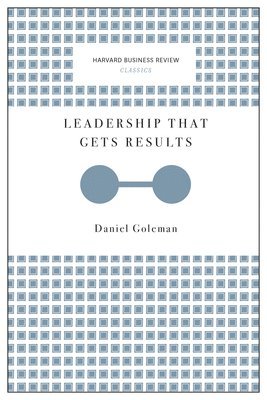 bokomslag Leadership That Gets Results (Harvard Business Review Classics)