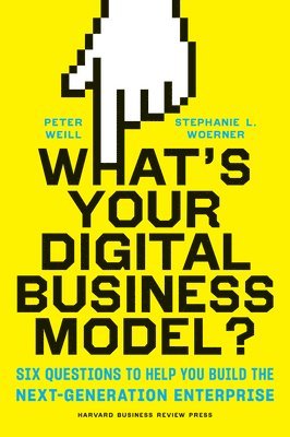 bokomslag What's Your Digital Business Model?