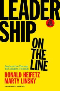 bokomslag Leadership on the Line, With a New Preface