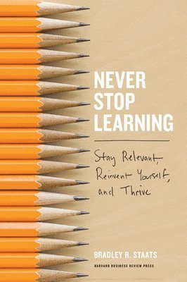 bokomslag Never Stop Learning
