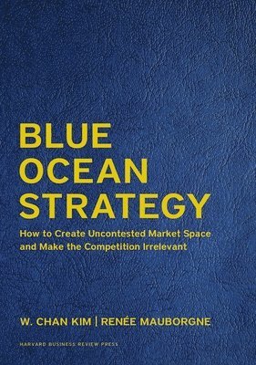 bokomslag Blue Ocean Strategy, Expanded Edition