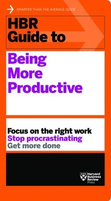 HBR Guide to Being More Productive (HBR Guide Series) 1
