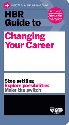 HBR Guide to Changing Your Career 1