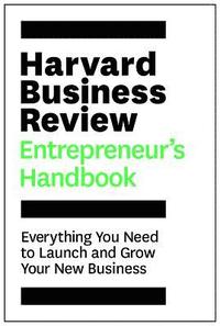 bokomslag Harvard Business Review Entrepreneur's Handbook