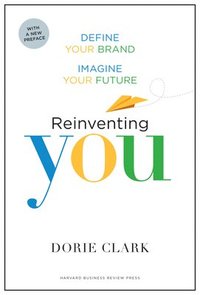 bokomslag Reinventing You, With a New Preface