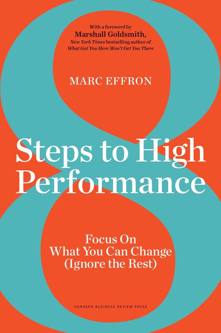 Marc Effron - 8 Steps to High Performance, Inbunden
