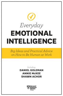 bokomslag Harvard Business Review Everyday Emotional Intelligence