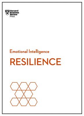 bokomslag Resilience (HBR Emotional Intelligence Series)
