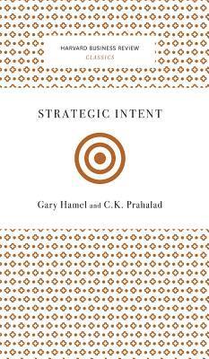 Gary Hamel, C. K. Prahalad - Strategic Intent, Inbunden