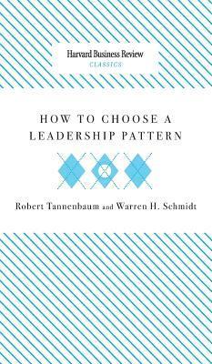 bokomslag How to Choose a Leadership Pattern