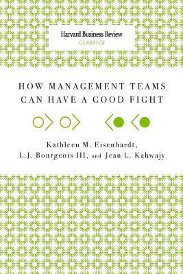 bokomslag How Management Teams Can Have a Good Fight