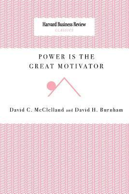 bokomslag Power Is the Great Motivator