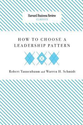 bokomslag How to Choose a Leadership Pattern