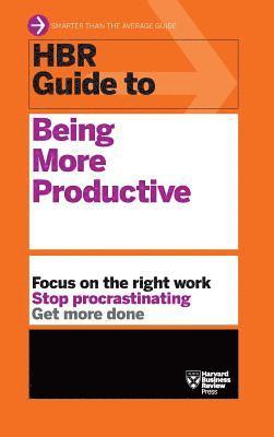 bokomslag HBR Guide to Being More Productive (HBR Guide Series)