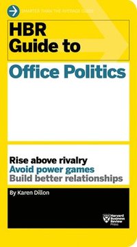 bokomslag HBR Guide to Office Politics (HBR Guide Series)