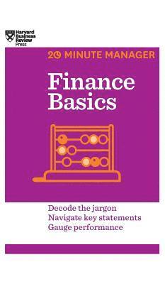 Finance Basics (HBR 20-Minute Manager Series) 1