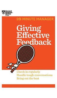 bokomslag Giving Effective Feedback (HBR 20-Minute Manager Series)