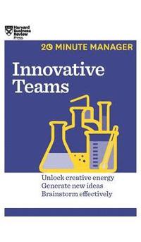 bokomslag Innovative Teams (HBR 20-Minute Manager Series)