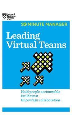 Harvard Business Review - Leading Virtual Teams (HBR 20-Minute Manager Series), Inbunden