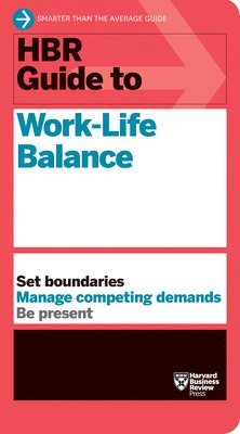 bokomslag HBR Guide to Work-Life Balance