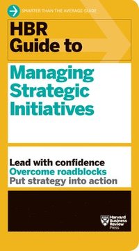 bokomslag HBR Guide to Managing Strategic Initiatives