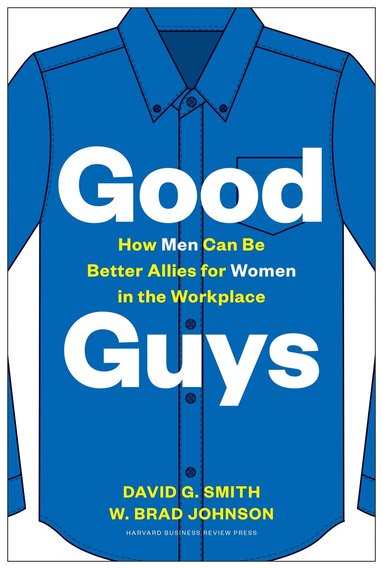 David G. Smith, W. Brad Johnson - Good Guys, Inbunden