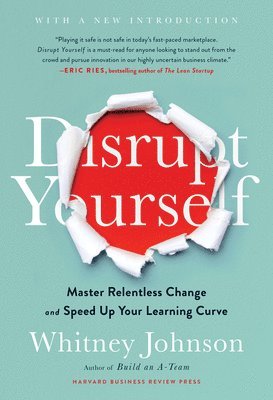 Disrupt Yourself, With a New Introduction 1