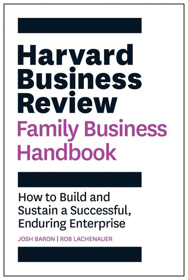 bokomslag Harvard Business Review Family Business Handbook