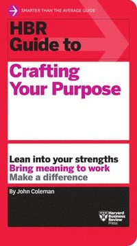 bokomslag HBR Guide to Crafting Your Purpose