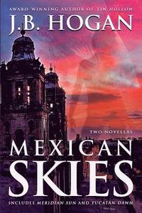 bokomslag Mexican Skies