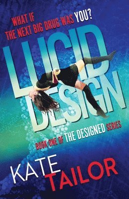 Kate Tailor - Lucid Design, Häftad