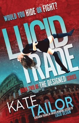 Kate Tailor, Kate Tailor - Lucid Trade, Häftad