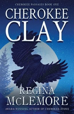 Regina McLemore - Cherokee Clay, Häftad