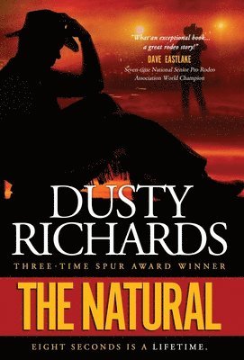 Dusty Richards - Natural, Inbunden
