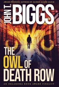 bokomslag The Owl of Death Row