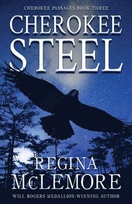Regina McLemore - Cherokee Steel, Häftad
