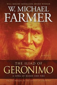bokomslag The Iliad of Geronimo