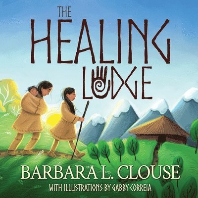 Healing Lodge 1