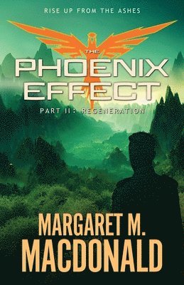 bokomslag The Phoenix Effect Part 2: Regeneration