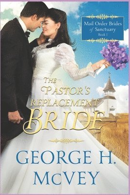 The Pastor's Replacement Bride 1