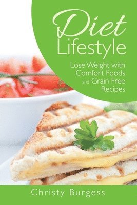 Christy Burgess, Camille Edwards - Diet Lifestyle, Häftad