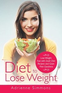 bokomslag Diet to Lose Weight