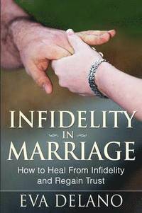 bokomslag Infidelity in Marriage