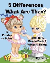 bokomslag 5 Differences- What Are They? Little Girls Puzzle Book 2 (Wings & Things)