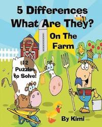 bokomslag 5 Differences- What Are They? - On the Farm- For Kids (Kids Series)