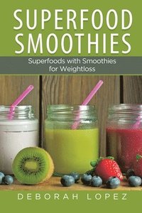 bokomslag Superfood Smoothies