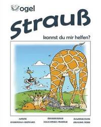 bokomslag Vogel Strauß, Kannst Du Mir Helfen? Skurril-lustige Kinderreime