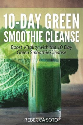 bokomslag 10-Day Green Smoothie Cleanse