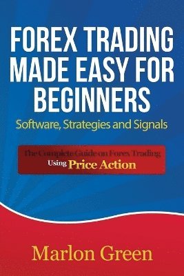 Forex Trading Made Easy for Beginners 1