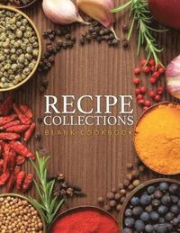 bokomslag Recipe Collections (Blank Cookbook)